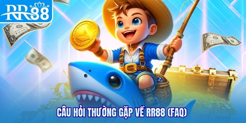 Câu hỏi thường gặp về RR88 (FAQ)