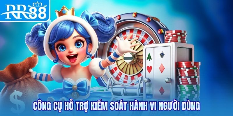 Công cụ hỗ trợ kiểm soát hành vi người dùng