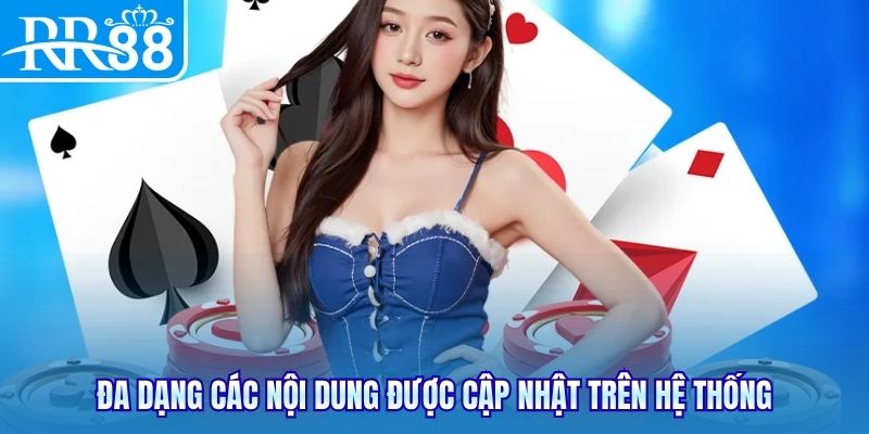 Đa dạng các nội dung được cập nhật trên hệ thống