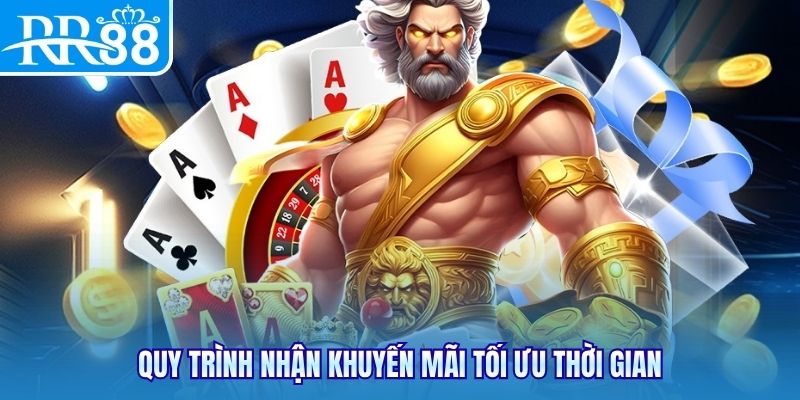 Quy trình nhận khuyến mãi tối ưu thời gian