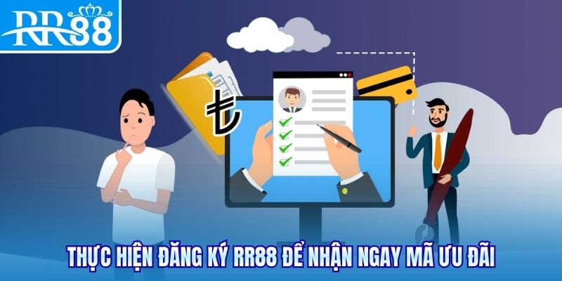 Thực hiện đăng ký RR88 để nhận ngay mã ưu đãi